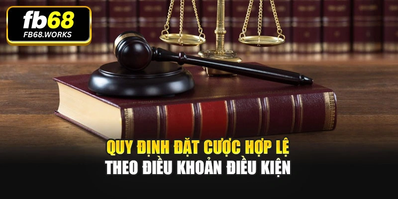 Quy định đặt cược hợp lệ theo điều khoản điều kiện